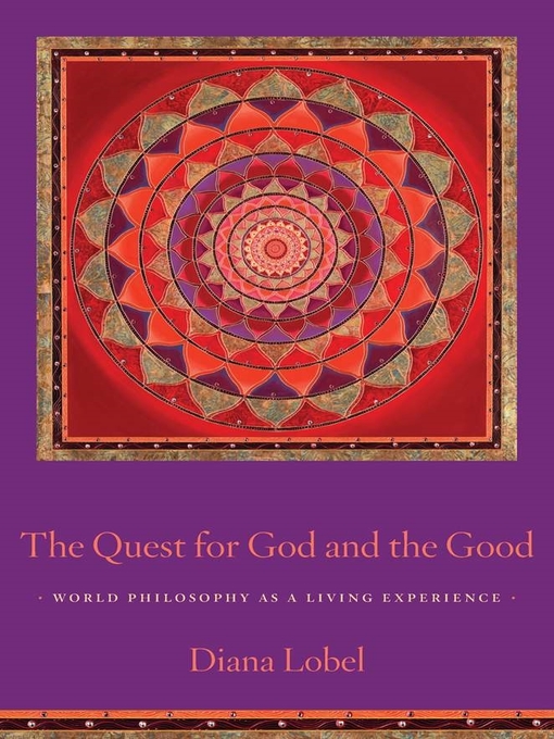 Title details for The Quest for God and the Good by Diana Lobel - Wait list
